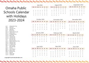 Omaha Public Schools Calendar with Holidays 2023 2024